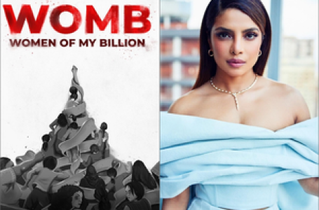 Priyanka talks about her docu ‘Womb’: Rallying call to action for women