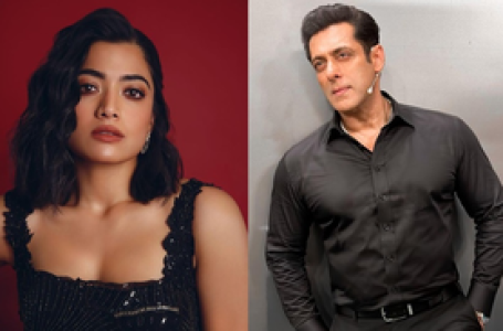 Rashmika Mandanna will now be seen with Salman Khan in ‘Sikandar’
