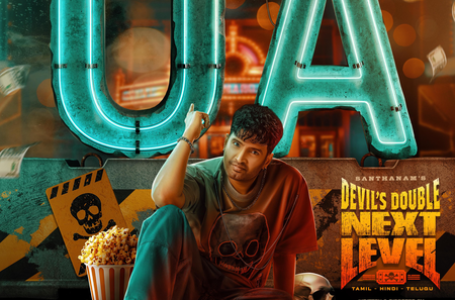 Censor Board clears Santhanam’s ‘Devil’s Double Next Level’ with clean U/A certificate